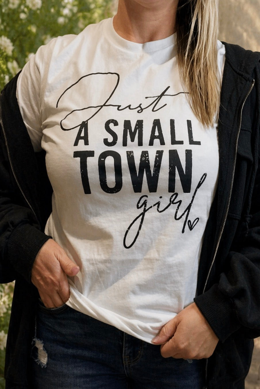 Just A Small Town Girl Graphic Tshirt